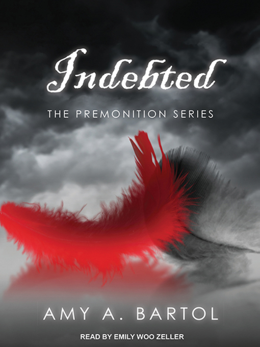 Title details for Indebted by Amy A. Bartol - Available